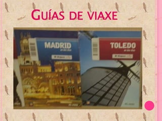 GUÍAS DE VIAXE
 