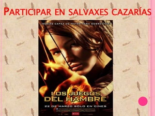 PARTICIPAR EN SALVAXES CAZARÍAS
 