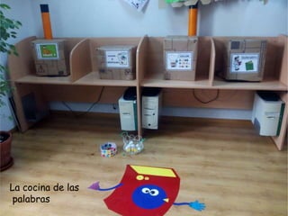 La cocina de las
palabras
 