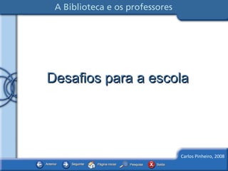 Desafios para a escola 