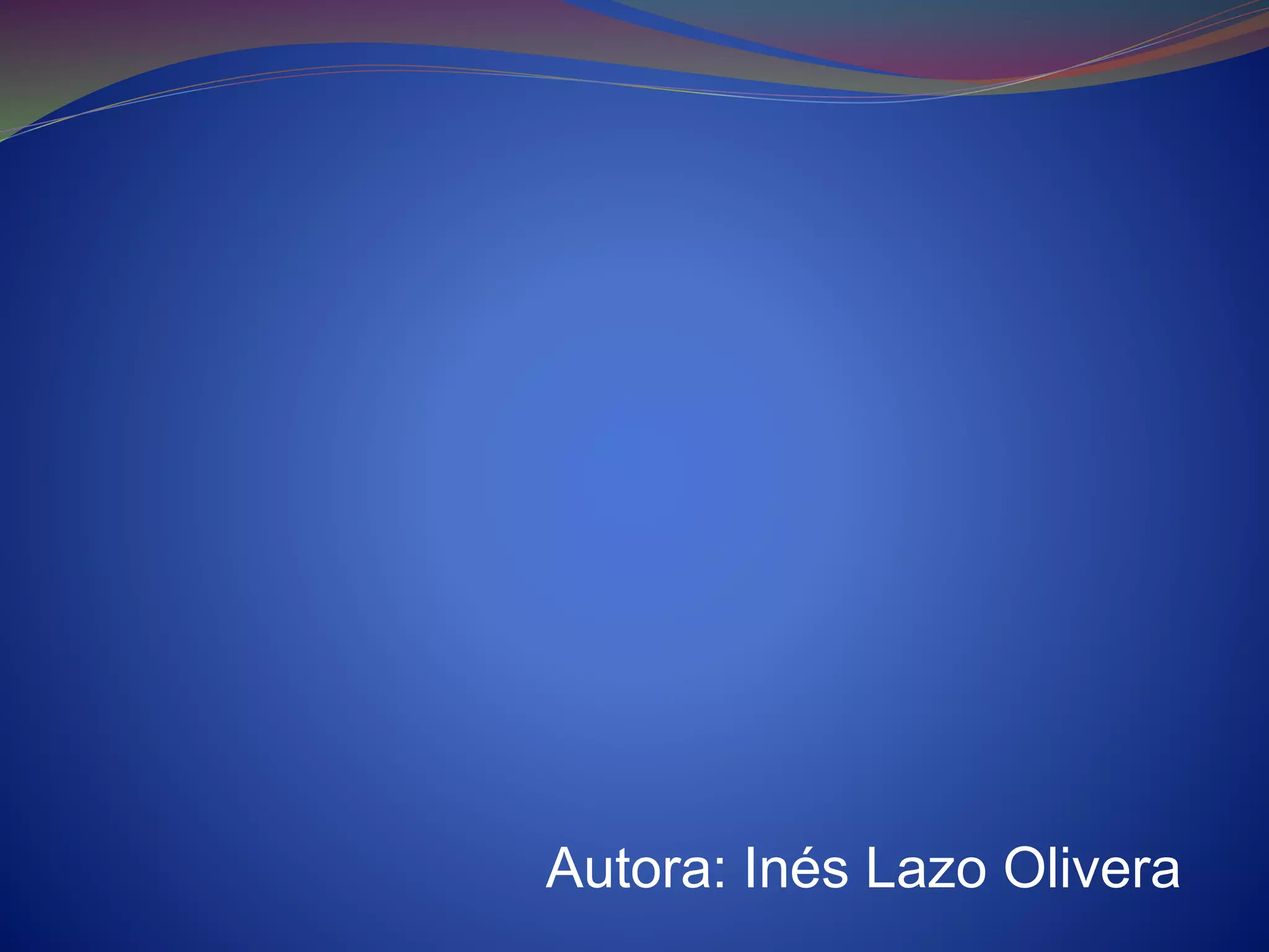 Autora: Inés Lazo Olivera
 