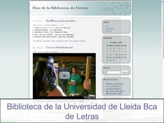 Biblioteca de la Universidad de Lleida Bca de Letras 