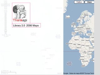 Library 2.0  2006 Mayo 