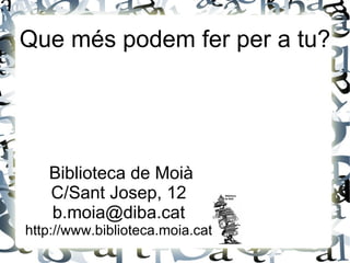 A partir del dia 15 del més obrirem el forum. 