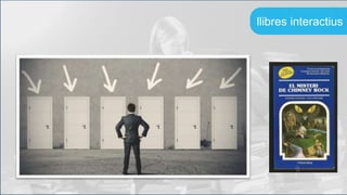 llibres interactius
 