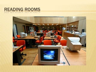 READING ROOMS