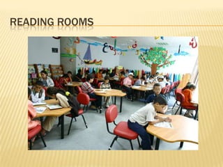 READING ROOMS
