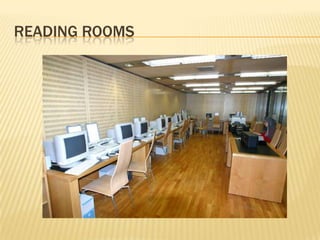 READING ROOMS