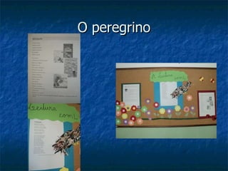 O peregrino 