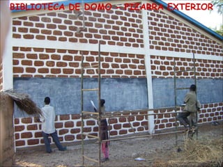 BIBLIOTECA DE DOMO - PIZARRA EXTERIOR
 