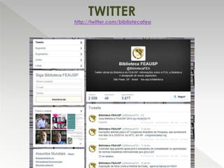 TWITTER
http://twitter.com/bibliotecafea

 