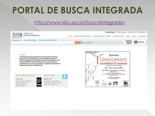 PORTAL DE BUSCA INTEGRADA
http://www.sibi.usp.br/buscaintegrada/
 