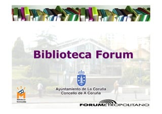 Biblioteca Forum
 