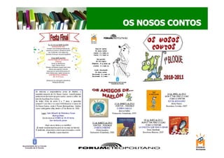 OS NOSOS CONTOS
 