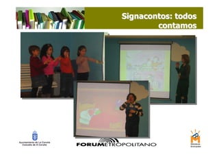 Signacontos: todos
        contamos
 