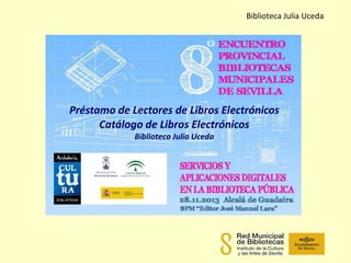 Biblioteca Julia Uceda
Préstamo de Lectores de Libros Electrónicos
Catálogo de Libros Electrónicos
Biblioteca Julia Uceda
 