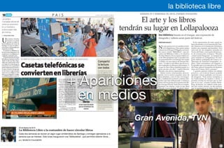 la biblioteca libre
+ Apariciones
en medios
Gran Avenida, TVN
 
