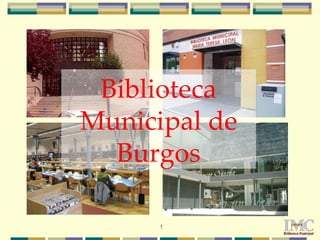 Biblioteca Municipal de Burgos 