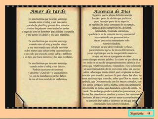 Amor de tarde
Es una lástima que no estés conmigo
cuando miro el reloj y son las cuatro
y acabo la planilla y pienso diez minutos
y estiro las piernas como todas las tardes
y hago así con los hombros para aflojar la espalda
y me doblo los dedos y les saco mentiras.
Es una lástima que no estés conmigo
cuando miro el reloj y son las cinco
y soy una manija que calcula intereses
o dos manos que saltan sobre cuarenta teclas
o un oído que escucha como ladra el teléfono
o un tipo que hace números y les saca verdades.
Es una lástima que no estés conmigo
cuando miro el reloj y son las seis.
Podrías acercarte de sorpresa
y decirme "¿Qué tal?" y quedaríamos
yo con la mancha roja de tus labios
tú con el tizne azul de mi carbónico.
Ausencia de Dios
Digamos que te alejas definitivamente
hacia el pozo de olvido que prefieres,
pero la mejor parte de tu espacio,
en realidad la única constante de tu espacio,
quedará para siempre en mí, doliente,
persuadida, frustrada, silenciosa,
quedará en mí tu corazón inerte y sustancial,
tu corazón de una promesa única
en mí que estoy enteramente solo
sobreviviéndote.
Después de ese dolor redondo y eficaz,
pacientemente agrio, de invencible ternura,
ya no importa que use tu insoportable ausencia
ni que me atreva a preguntar si cabes
como siempre en una palabra. Lo cierto es que ahora ya
no estás en mi noche desgarradoramente idéntica a las
otras que repetí buscándote, rodeándote. Hay solamente
un eco irremediable de mi voz como niño, esa que no
sabía. Ahora que miedo inútil, qué vergüenza no tener
oración para morder, no tener fe para clavar las uñas, no
tener nada más que la noche, saber que Dios se muere, se
resbala, que Dios retrocede con los brazos cerrados, con
los labios cerrados, con la niebla, como un campanario
atrozmente en ruinas que desandara siglos de ceniza. Es
tarde. Sin embargo yo daría todos los juramentos y las
lluvias, las paredes con insultos y mimos, las ventanas de
invierno, el mar a veces, por no tener tu corazón en mí,
tu corazón inevitable y doloroso en mí que estoy
enteramente solo sobreviviéndote..
Siguiente 
 