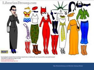 http://librariandressup.com/librarian-dressup-library/
 