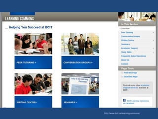 http://www.bcit.ca/learningcommons/
 