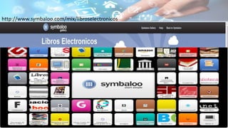http://www.symbaloo.com/mix/libroselectronicos
 