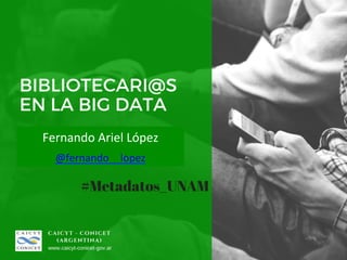 Fernando	
  Ariel	
  López	
  
	
  
@fernando__lopez	
  
 