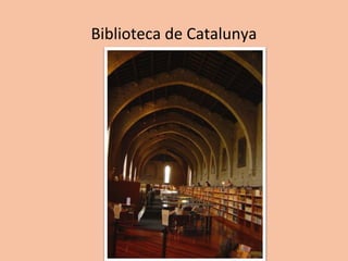 Biblioteca de Catalunya
 