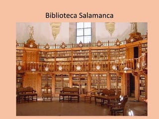 Biblioteca Salamanca
 