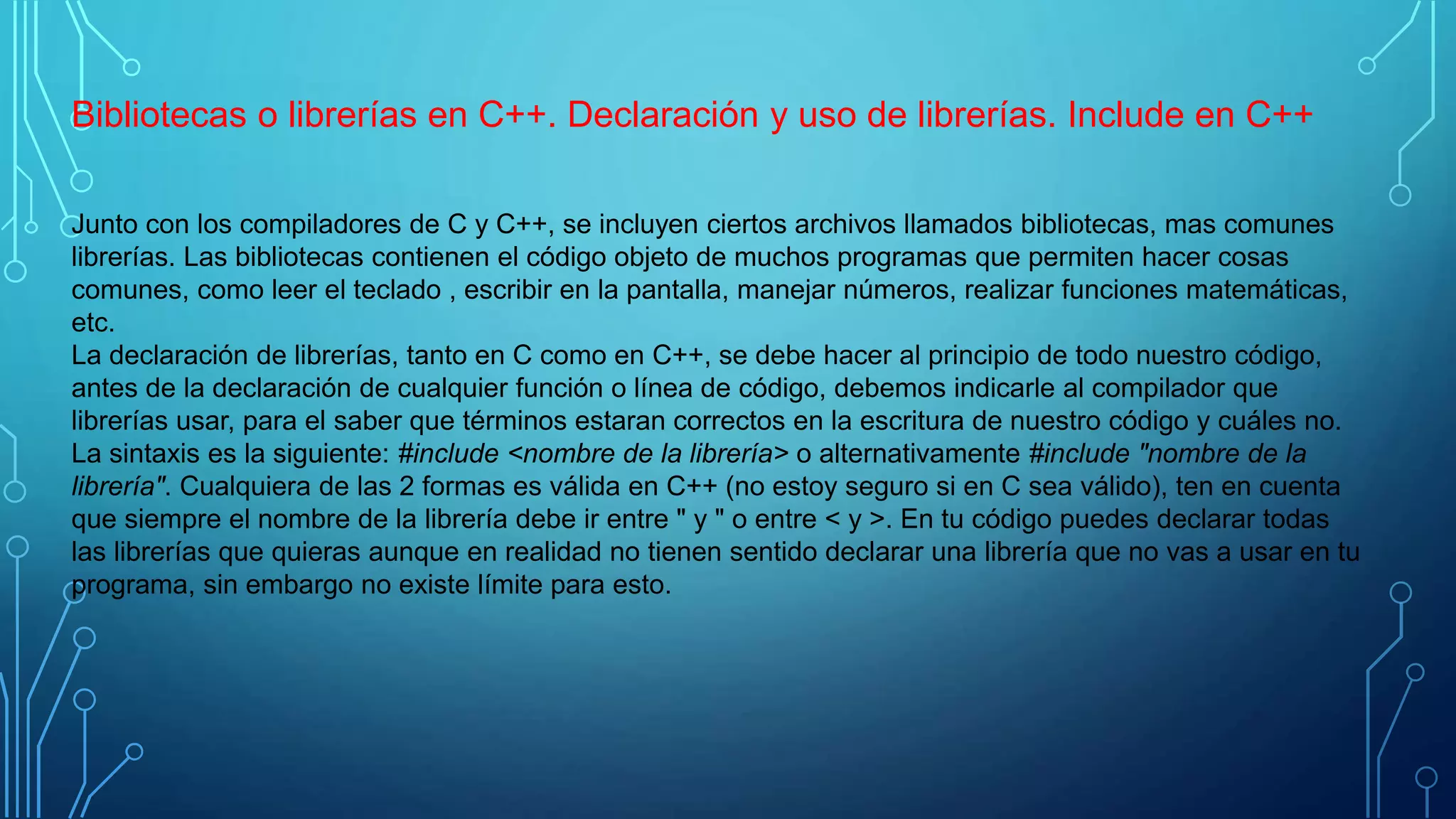 BIBLIOTECAS QUE EXISTEN PARA C++ | PPTX | Programming Languages | Computing