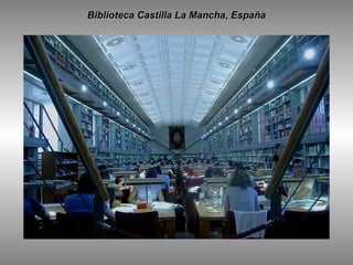 Biblioteca Castilla La Mancha, España 