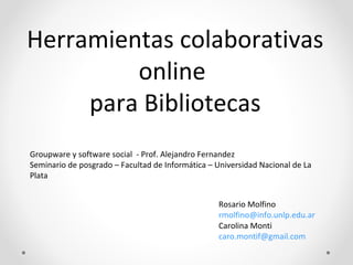 Guía para usuarios
Catálogo online de la
Biblioteca de la Facultad de
Informática de la UNLP
 