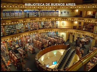 BIBLIOTECA DE BUENOS AIRES

 