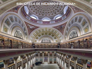 BIBLIOTECA DE HELSINKI=FINLANDIA=

 
