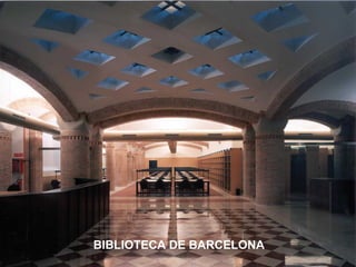 BIBLIOTECA DE BARCELONA

 