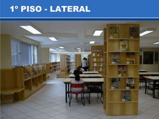 1º PISO - LATERAL