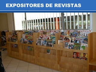 EXPOSITORES DE REVISTAS