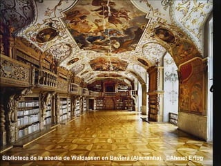 Biblioteca de la abadía de Waldassen en Baviera (Alemanha).  ©Ahmet Ertug       