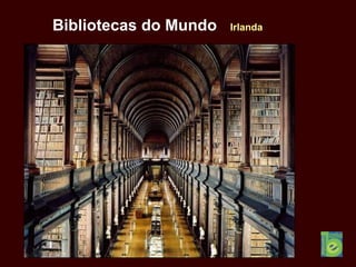 Bibliotecas do Mundo Irlanda
 