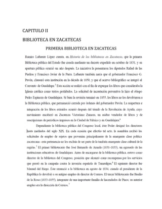 CAPITULO II
BIBLIOTECA EN ZACATECAS
PRIMERA BIBLIOTECA EN ZACATECAS
 