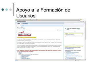 Apoyo a la Formación de
Usuarios
 