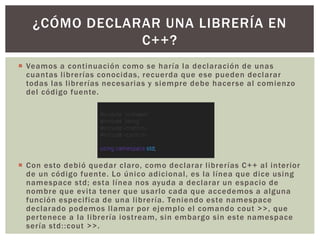 Bibliotecas que existen_para_c++ | PPTX