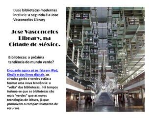 Bibliotecade TromsøNoruega