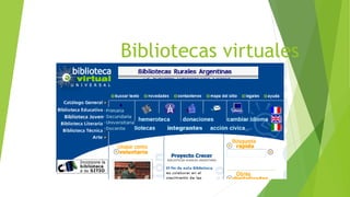Bibliotecas virtuales
 
