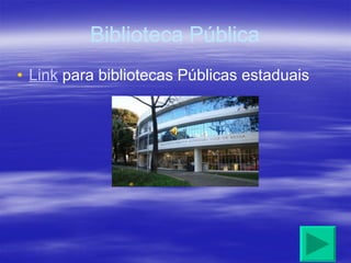 Biblioteca Pública ,[object Object]