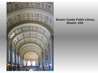 Boston Copley Public Library, Boston, USA  