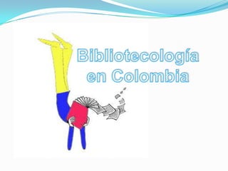 Bibliotecología en Colombia 
