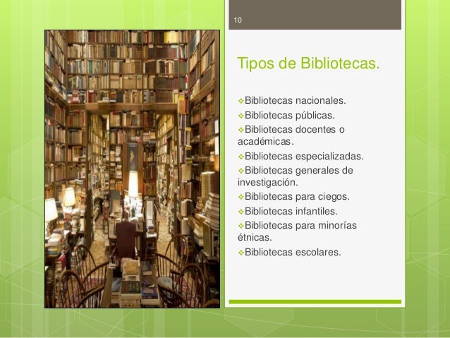 Organización de las bibliotecas, tipos de bibliotecas y tipos de usua…