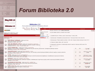 Forum Biblioteka 2.0
 