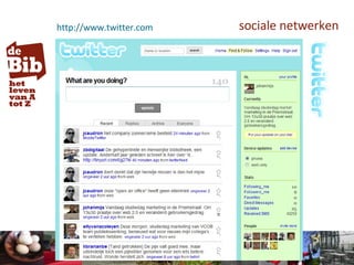 sociale netwerken http://www.twitter.com   